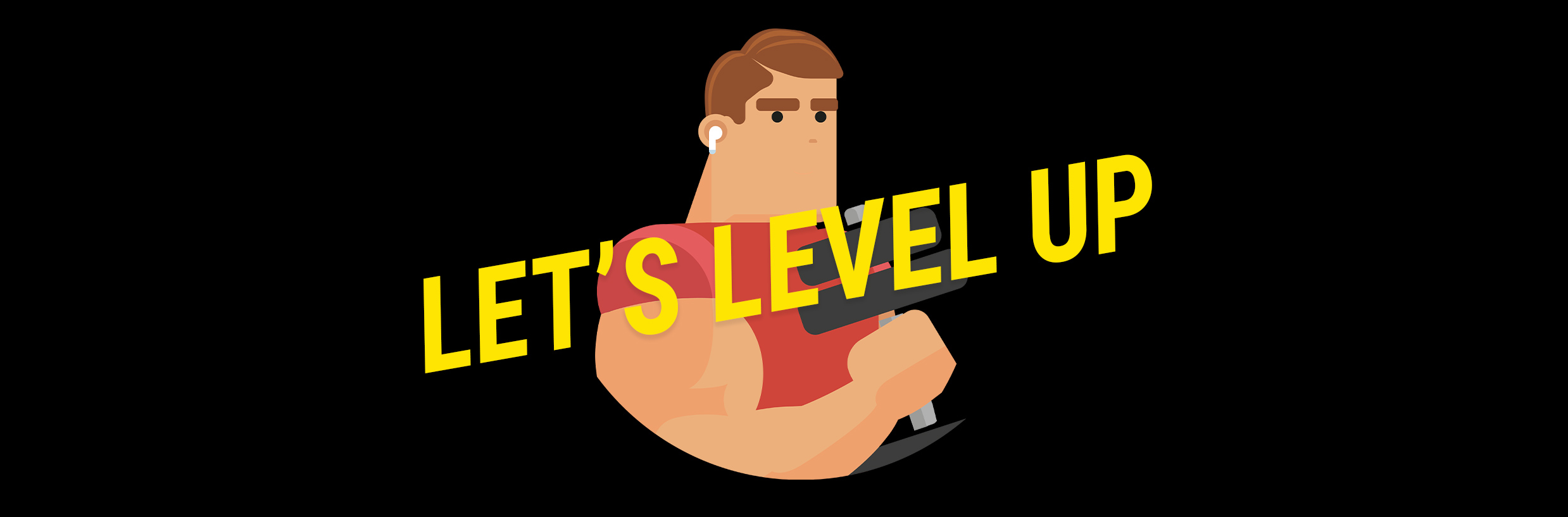 LETS LEVEL UP LETS LEVEL UP